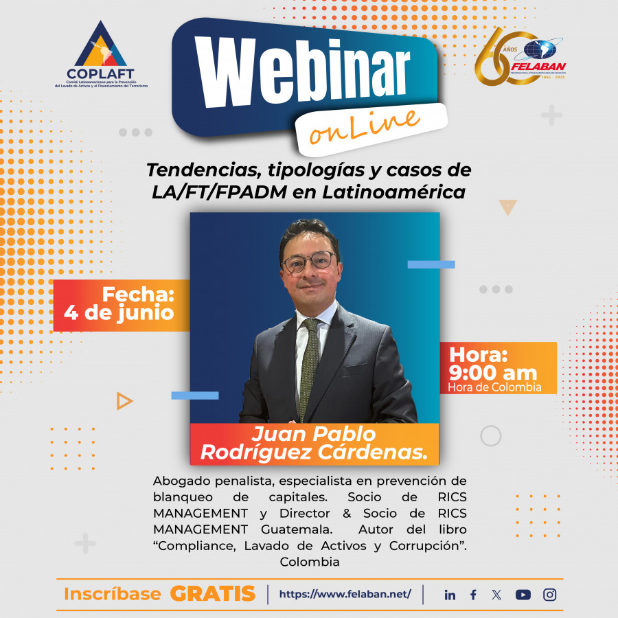 Webinar: Tendencias, Tipologías y casos de LA/FT/FPADM en Latinoamérica